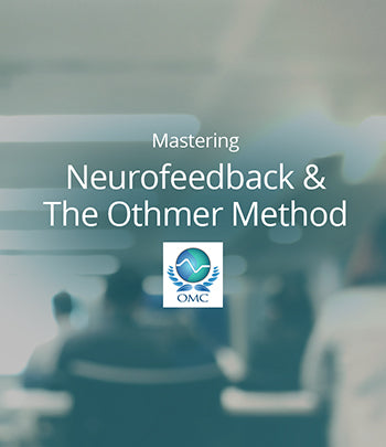 Mastering Neurofeedback & The Othmer Method: November 11-14, 2024