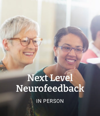 Next Level Neurofeedback: January 21-24, 2025 (in person)