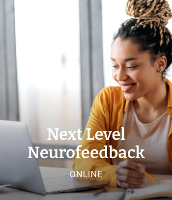 Next Level Neurofeedback: April 24-25 & April 28-29, 2025 (online)